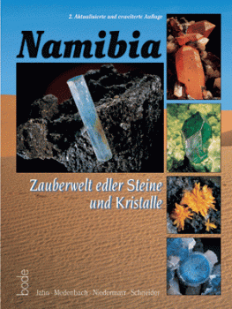 Namibia - Zauberwelt edler Steine und Kristalle