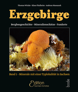 ERZGEBIRGE I - Minerale mit einer Typlokalität in Sachsen